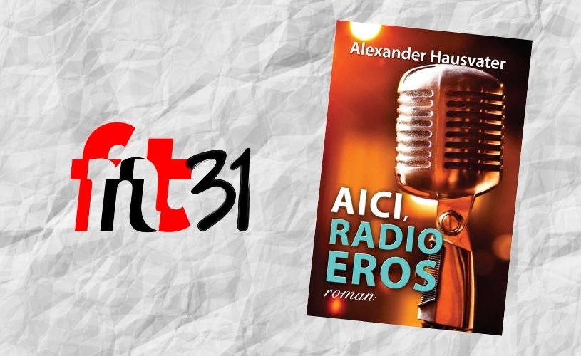 Aici, Radio Eros de Alexander Hausvater